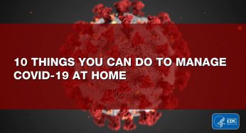 10 Things You Can Do to Manage COVID-19 at Home