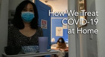 My Family Has Mild Coronavirus. Here's Our Home Covid-19 Treatment Plan