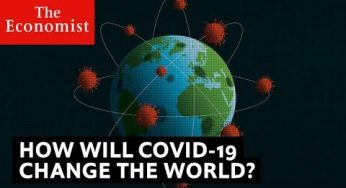 Covid-19: how it will change the world | The Economist