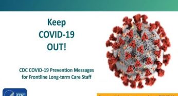 CDC COVID-19 Prevention Messages for Front Line Long-Term Care Staff: Keep COVID-19 Out!