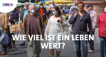 Coronavirus: Was ist ein Menschenleben wert? | Zur Sache Rheinland-Pfalz