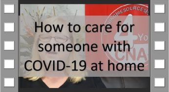 How to care for someone with COVID -19 (Coronavirus) at home
